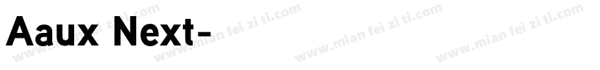 Aaux Next字体转换